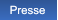 Presse Presse